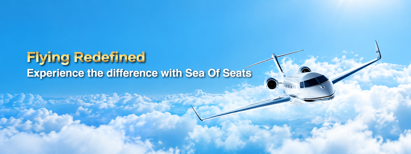 Flying Redefined - Experience the difference with Sea of Seats private jet charters